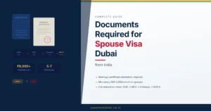Documents required for spouse visa Dubai from India including passport, marriage certificate, and attestation stamps